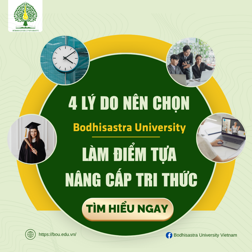 BOU - 4 Lý Do Bạn Nên Lựa Chọn Học Tại Bodhisastra University