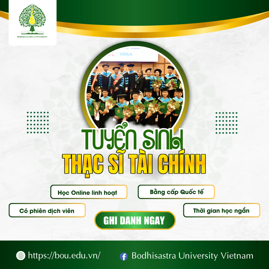 TUYỂN SINH THẠC SĨ TÀI CHÍNH - BODHISASTRA UNIVERSITY
