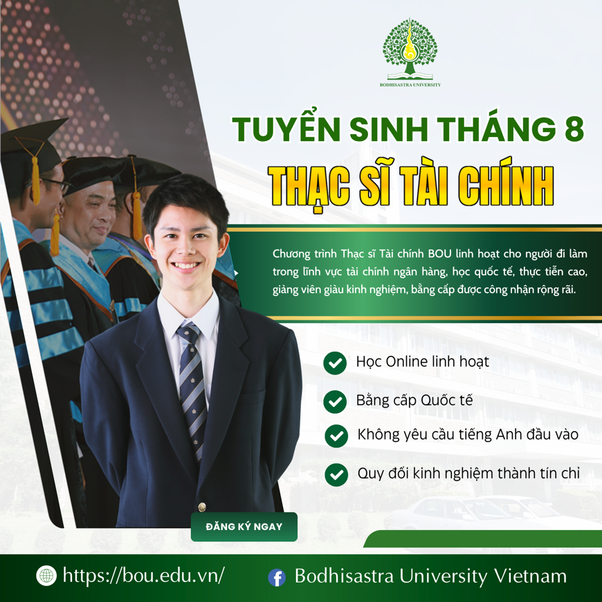 TUYỂN SINH THÁNG 8 – THẠC SĨ TÀI CHÍNH QUỐC TẾ TẠI VIỆT NAM