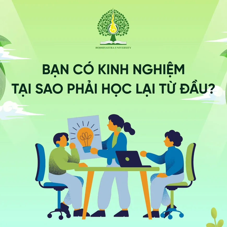 CÓ KINH NGHIỆM, TẠI SAO PHẢI HỌC LẠI TỪ ĐẦU?