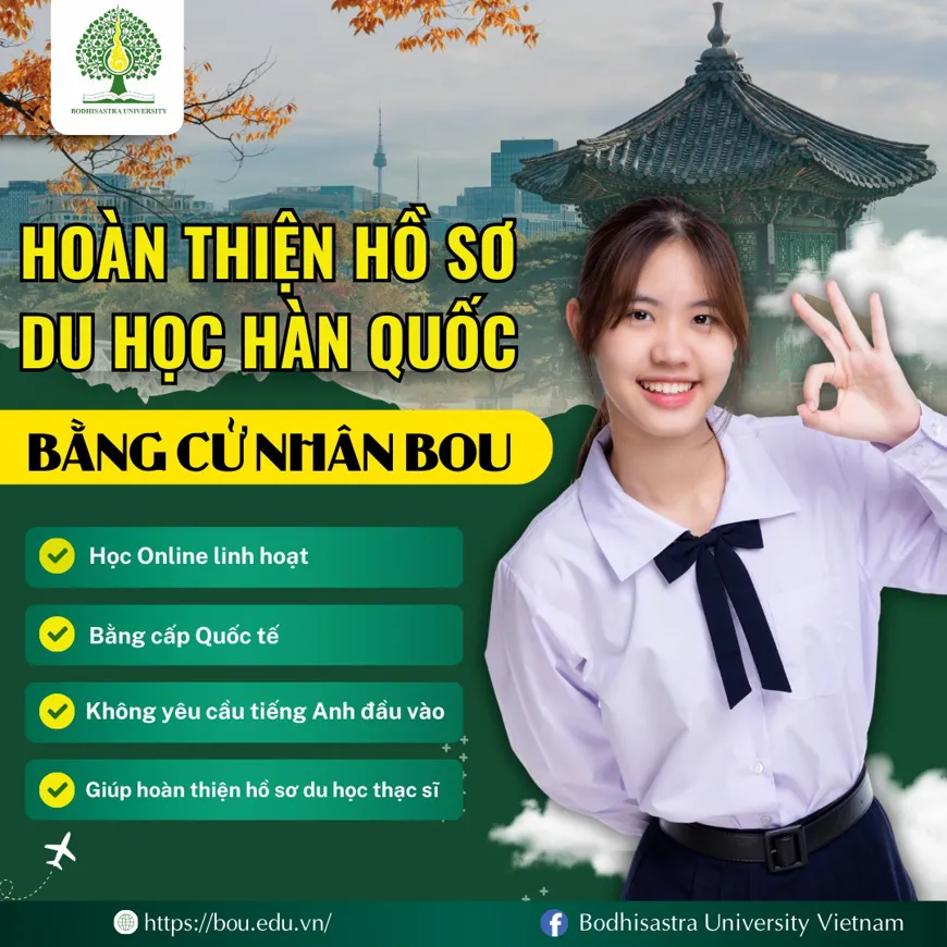 BẰNG CỬ NHÂN BOU - GIẢI PHÁP HOÀN THIỆN HỒ SƠ DU HỌC HÀN QUỐC