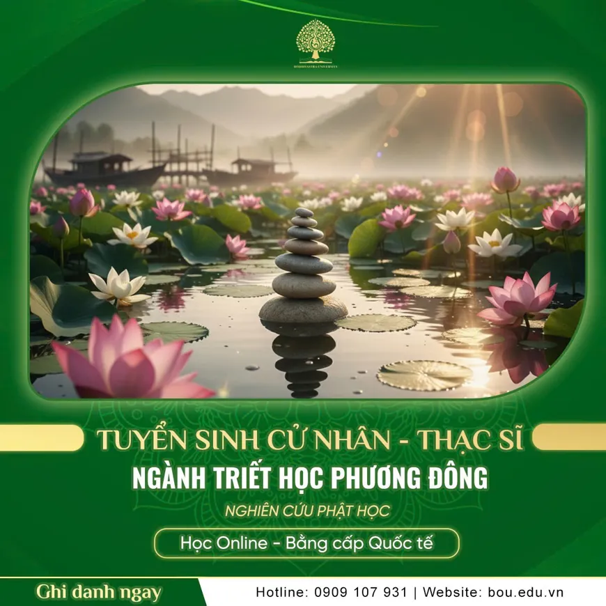TUYỂN SINH CỬ NHÂN THẠC SĨ NGÀNH TRIẾT HỌC PHƯƠNG ĐÔNG – NGHIÊN CỨU PHẬT HỌC